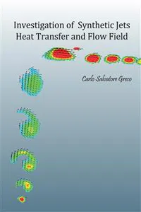 Investigation of Synthetic Jets Heat Transfer and Flow Field_cover