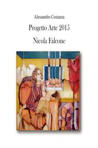 Progetto arte 2015 - Nicola Falcone_cover