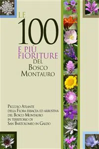 Le 100 e più fioriture del Bosco Montauro_cover