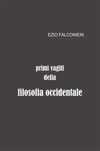 Primi vagiti della filosofia occidentale_cover