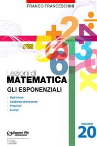 Lezioni di matematica 20 - Gli Esponenziali_cover