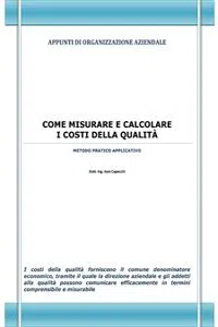 Come misurare e calcolare i costi della qualità_cover