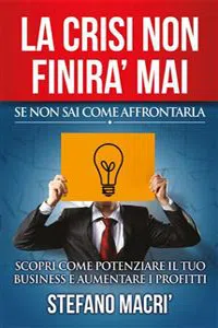 La crisi non finirà mai se non sai come affrontarla_cover