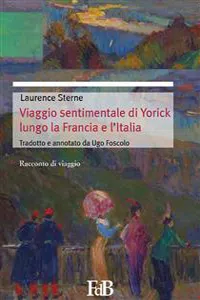 Viaggio sentimentale di Yorick lungo la Francia e l'Italia_cover