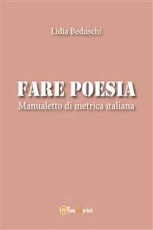 Fare poesia. Manualetto di metrica italiana