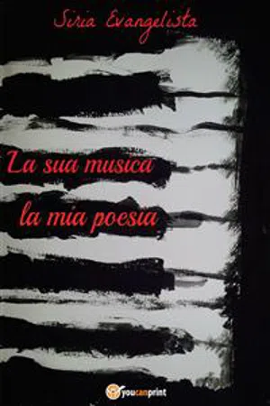 La sua musica… La mia poesia