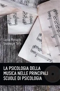 La psicologia della musica nelle principali scuole di psicologia_cover