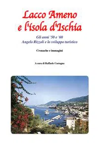 Lacco Ameno e l'isola d'Ischia - Gli anni '50 e '60_cover