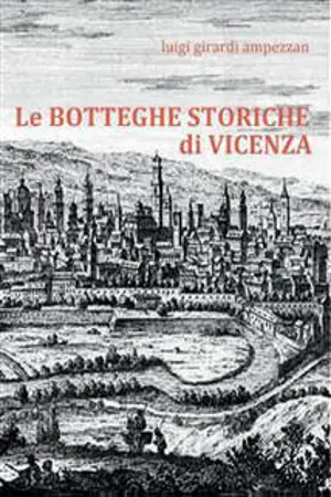 Le botteghe storiche di Vicenza