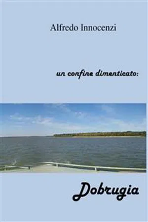 Il confine dimenticato: Dobrogea