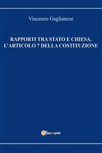 Rapporti tra Stato e Chiesa. L'articolo 7 della Costituzione_cover