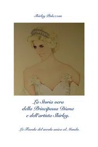 La Storia vera della Principessa Diana e dell'artista Shirley_cover