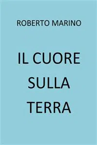 Il cuore sulla Terra_cover