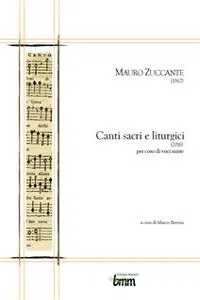 Mauro Zuccante. Canti sacri e liturgici_cover