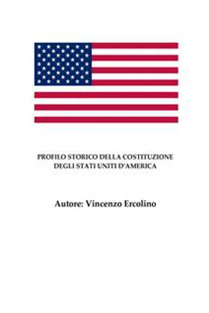 Profilo storico della Costituzione degli Stati Uniti d'America