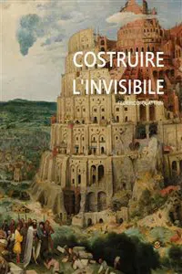 Costruire l'invisibile_cover