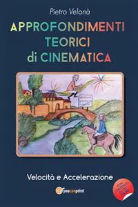 Approfondimenti teorici di cinematica - Velocità e accelerazione_cover