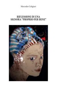 Riflessioni di una signora "proprio per bene"_cover