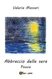 Abbraccio della sera. Poesie_cover