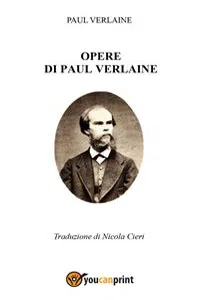 Opere di Paul Verlaine - Traduzione di Nicola Cieri_cover