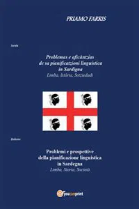 Problemi e prospettive della pianificazione linguistica in Sardegna. Limba, Storia, Società- Problemas e aficàntzias de sa pianificatzioni linguistica in Sardigna. Limba, Istòria, sotziedadi_cover