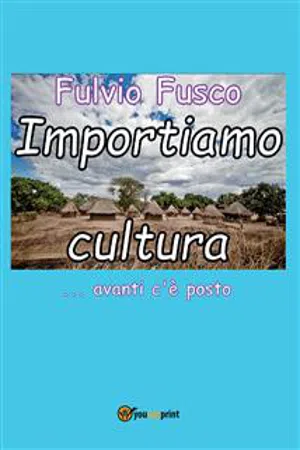 Importiamo cultura