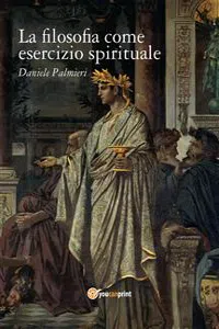 La filosofia come esercizio spirituale. Hadot e il recupero della filosofia antica_cover