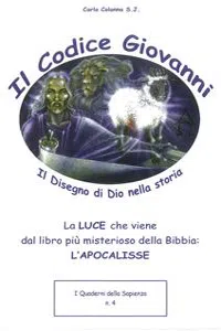 il codice Giovanni. Il disegno di Dio nella storia_cover