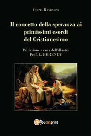 Il concetto della speranza ai primissimi esordi del cristianesimo