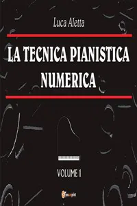 La Tecnica Pianistica Numerica Vol. 1_cover