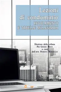 Lezioni di condominio. Regolamento e tabelle millesimali_cover