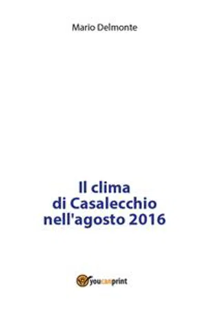 Il clima di Casalecchio nell'agosto 2016