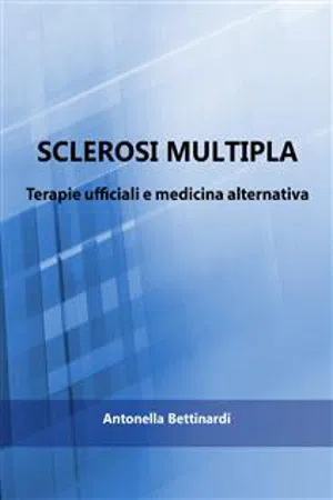 Sclerosi multipla - Terapie ufficiali e medicina alternativa