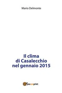 Il clima di Casalecchio nel gennaio 2015_cover