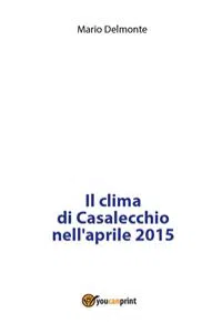 Il clima di Casalecchio nell'aprile 2015_cover