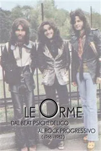 Le Orme - dal beat psichedelico al rock progressivo_cover