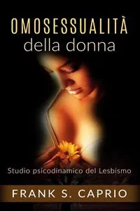 Omosessualità della donna - Studio psicodinamico del lesbismo_cover