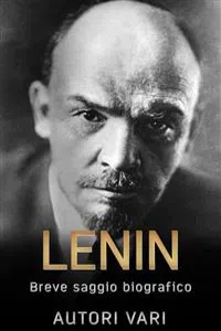 Lenin - breve saggio biografico_cover