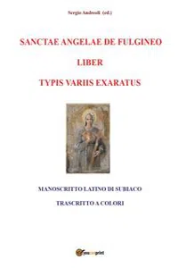 Sanctae Angelae de Fulgineo liber typis variis exaratus_cover