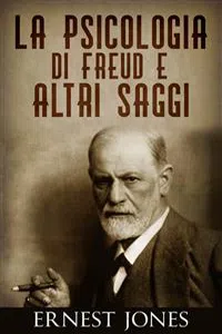 La psicologia di Freud e altri saggi_cover