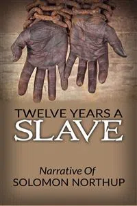 Twelve Years A Slave - Narrative Of Solomon Northup_cover