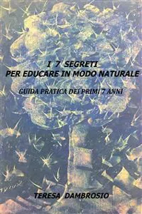 I 7 segreti per educare in modo naturale_cover