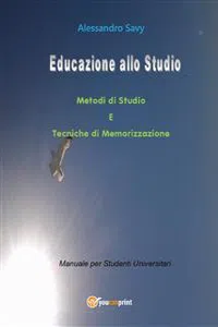 Educazione allo studio. Metodi di Studio e Tecniche di Memorizzazione._cover