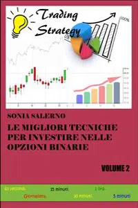 Le migliori tecniche per investire nelle opzioni binarie. Volume 2_cover