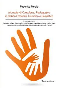 Manuale di consulenza pedagogica in ambito familiare, giuridico e scolastico_cover