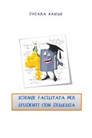 Scienze facilitata per studenti con dislessia