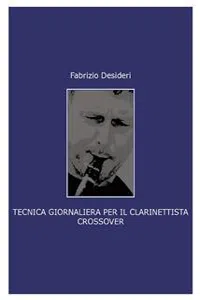 Tecnica giornaliera per il clarinettista crossover_cover