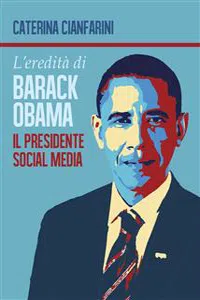 L'eredità di Barack Obama - il Presidente Social Media_cover