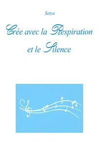 Crée avec la Respiration et le Silence_cover