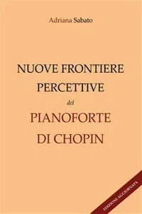 Nuove frontiere percettive nel pianoforte di Chopin_cover